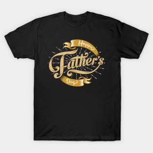 Happy Fathers Day - daddy Gift T-Shirt